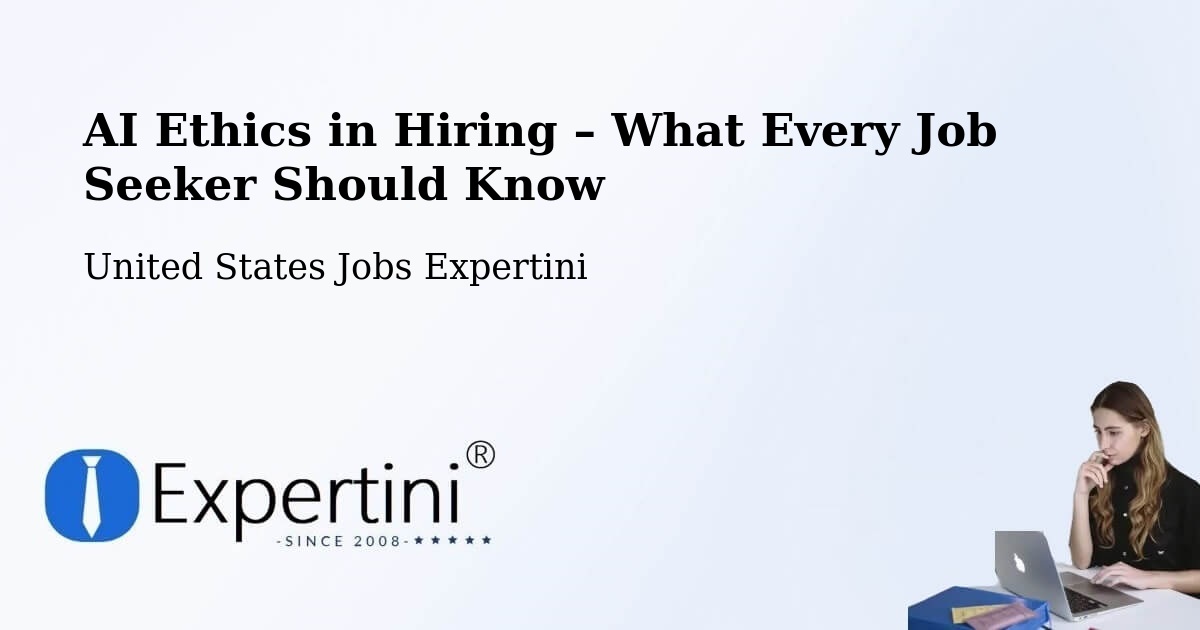 AI Ethics in Recruitment & Hiring – New River - New River, United States Jobs Expertini