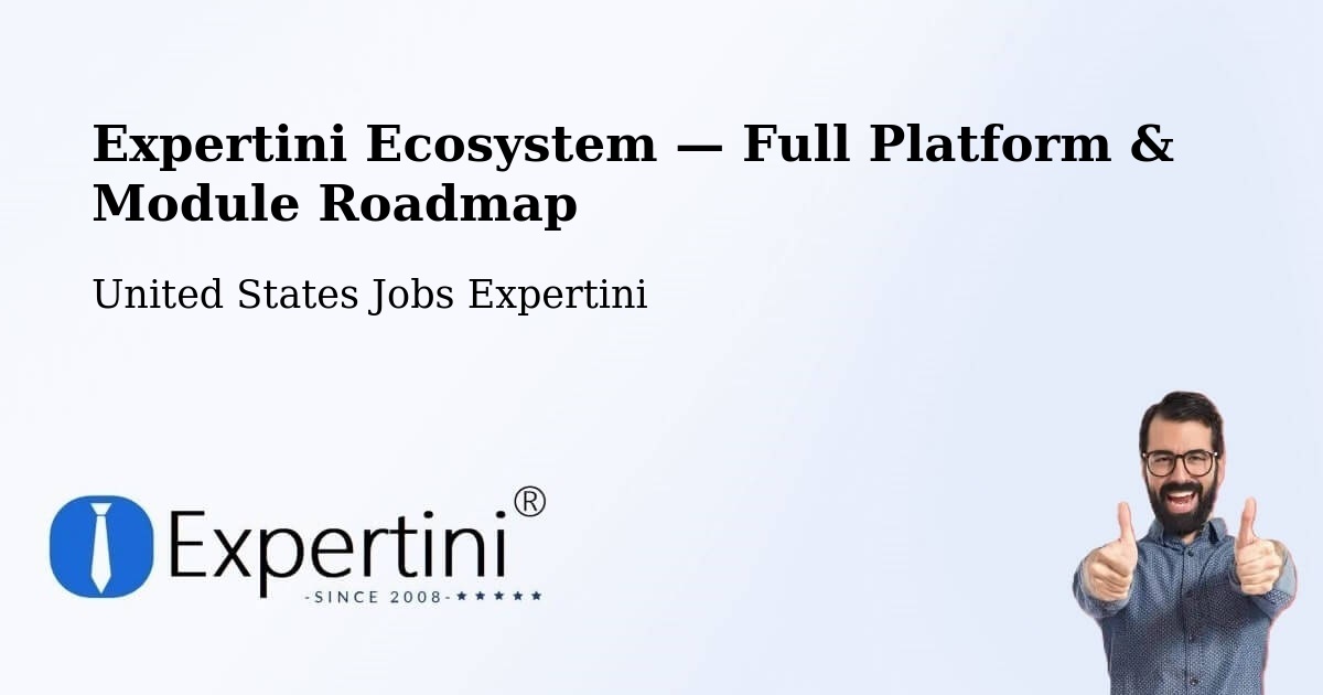 Expertini Ecosystem — Full Platform & Module Roadmap – New River